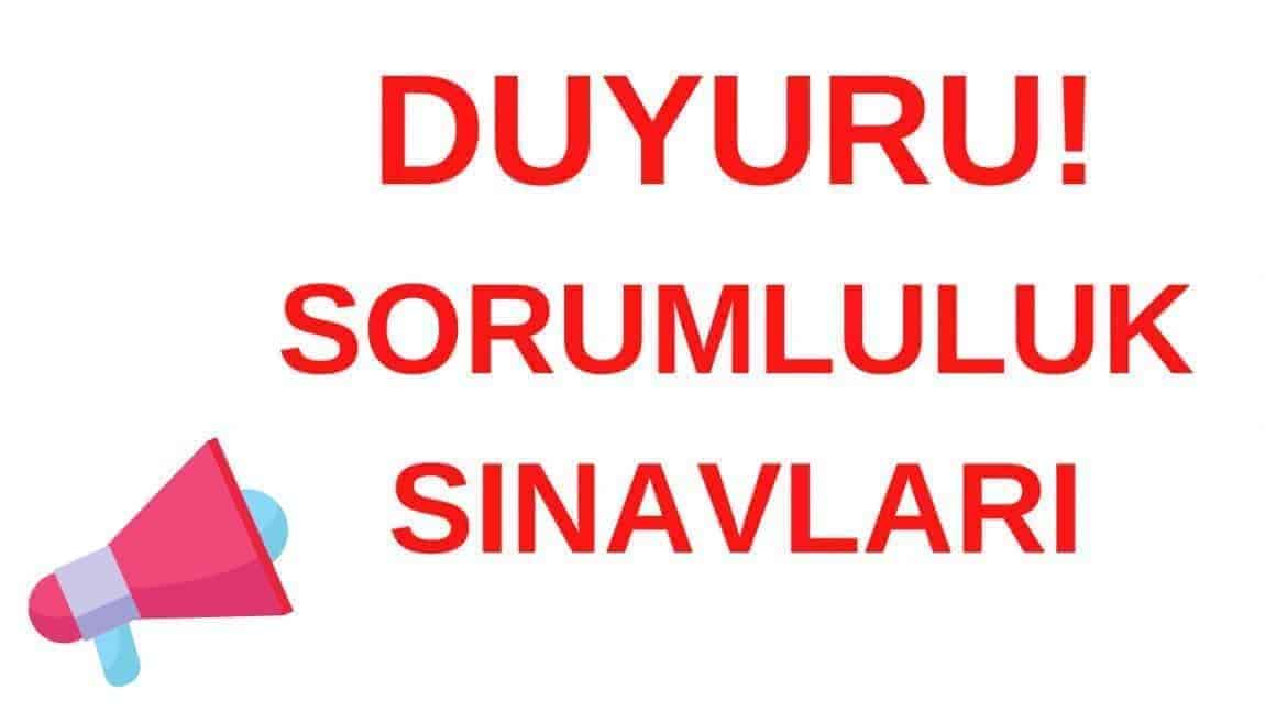 2024/2025 EĞİTİM ÖĞRETİM YILI ŞUBAT AYI SORUMLULUK SINAVLARI