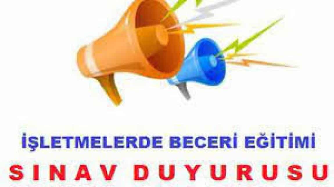2024/2025 EĞİTİM ÖĞRETİM YILI İŞLETMELERDE BECERİ EĞİTİMİ SINAVI